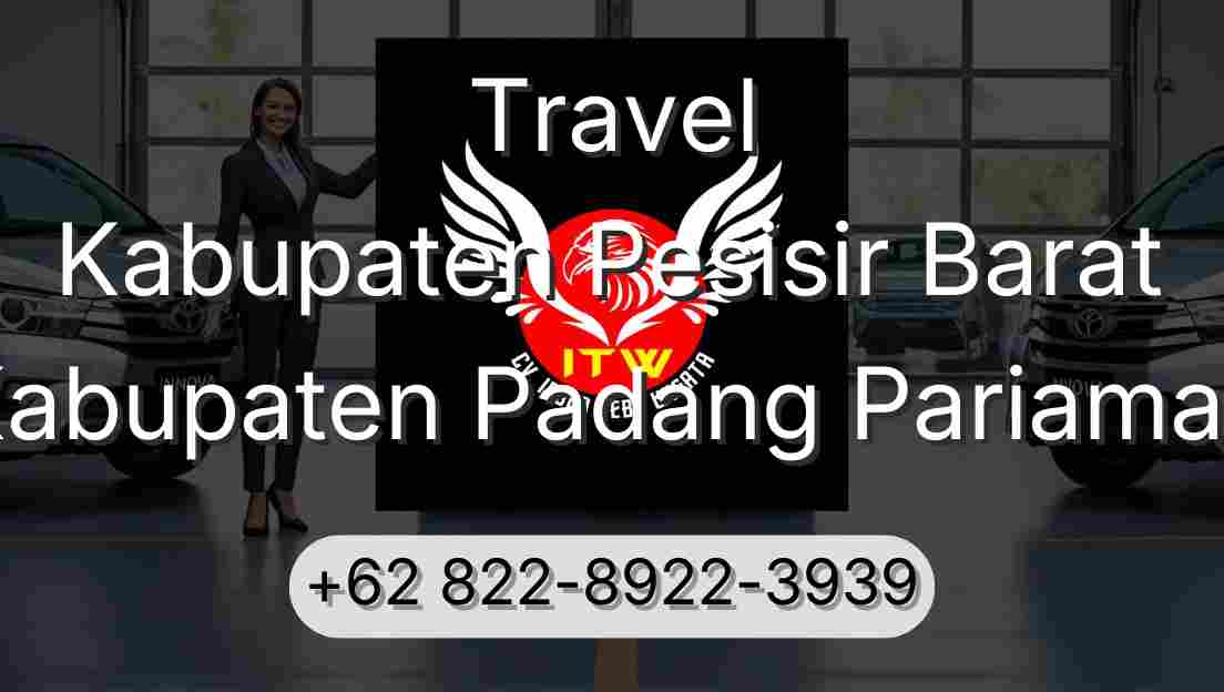 Travel Kabupaten Pesisir Barat Kabupaten Padang Pariaman