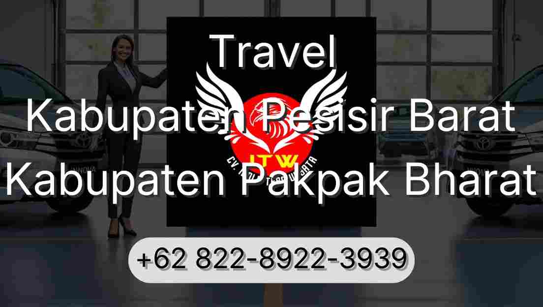 Travel Kabupaten Pesisir Barat Kabupaten Pakpak Bharat