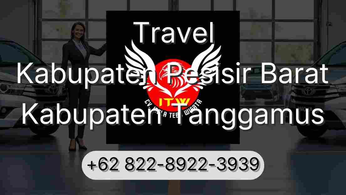 Travel Kabupaten Pesisir Barat Kabupaten Tanggamus