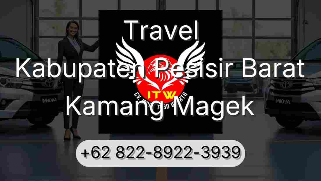 Travel Kabupaten Pesisir Barat Kamang Magek