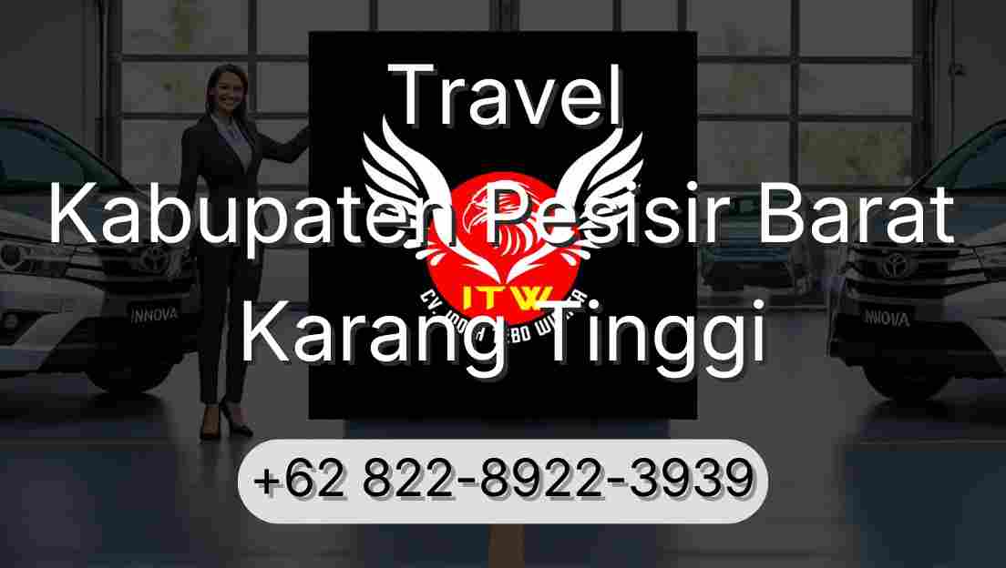 Travel Kabupaten Pesisir Barat Karang Tinggi