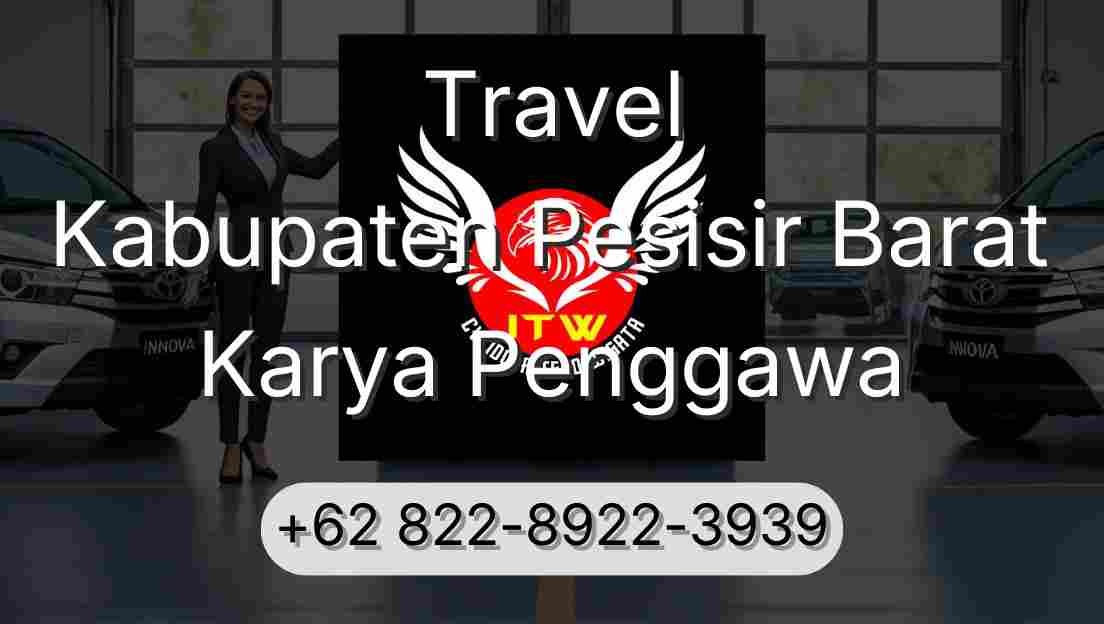 Travel Kabupaten Pesisir Barat Karya Penggawa