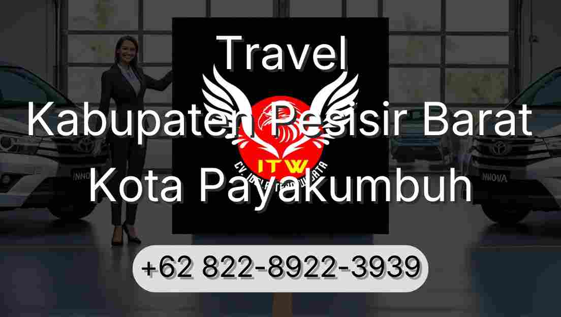 Travel Kabupaten Pesisir Barat Kota Payakumbuh