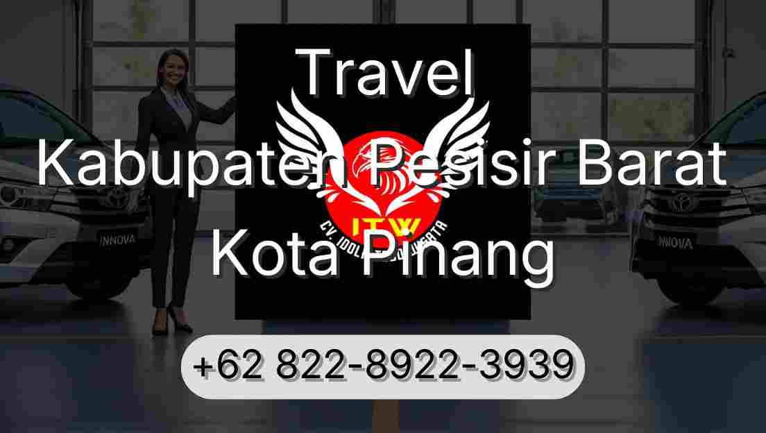 Travel Kabupaten Pesisir Barat Kota Pinang