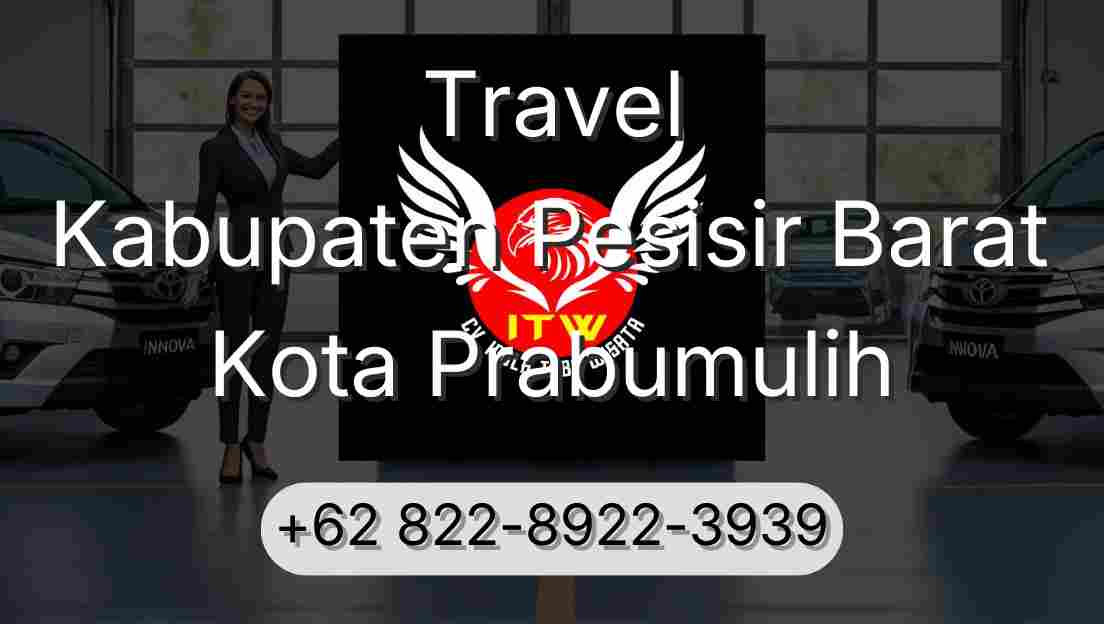 Travel Kabupaten Pesisir Barat Kota Prabumulih