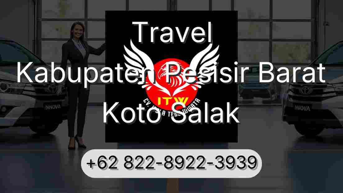 Travel Kabupaten Pesisir Barat Koto Salak