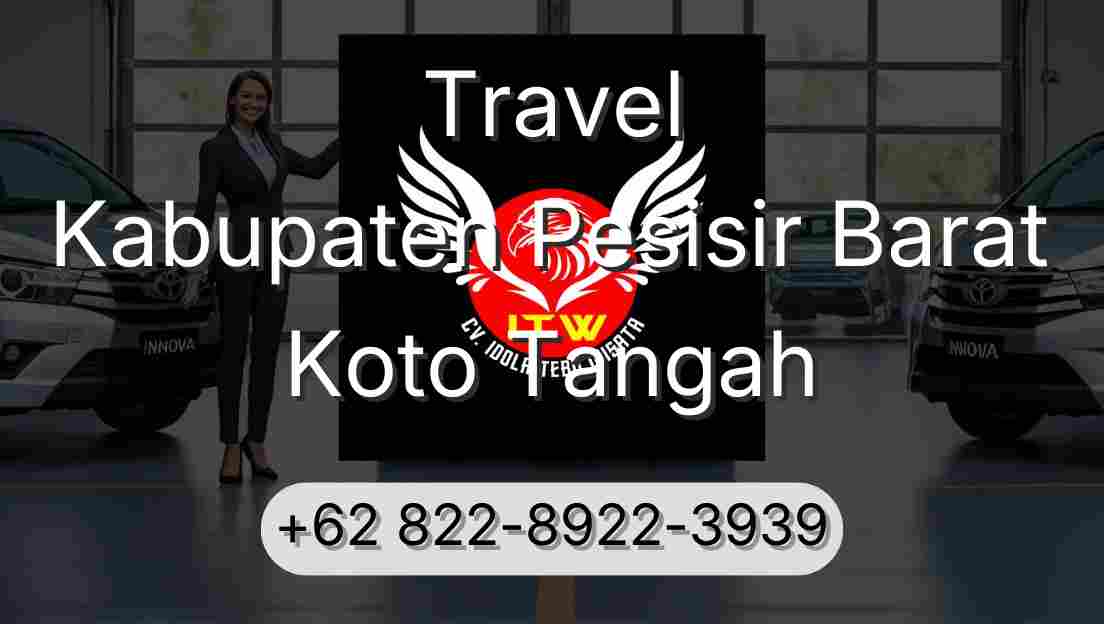 Travel Kabupaten Pesisir Barat Koto Tangah