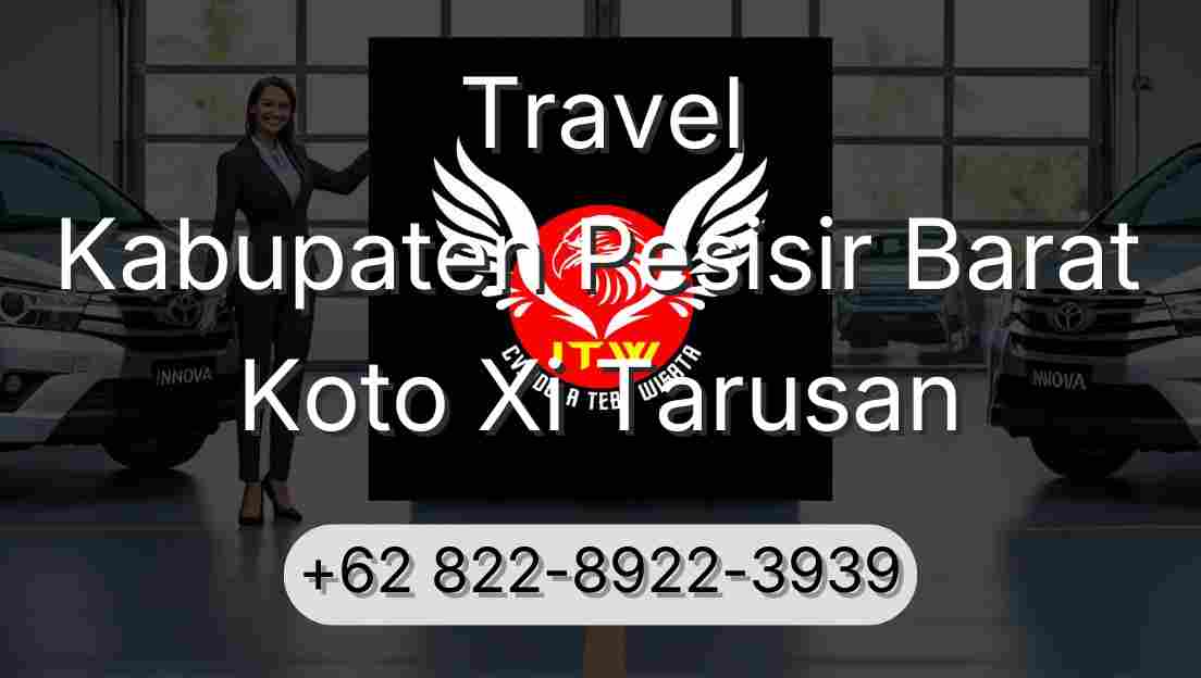 Travel Kabupaten Pesisir Barat Koto Xi Tarusan