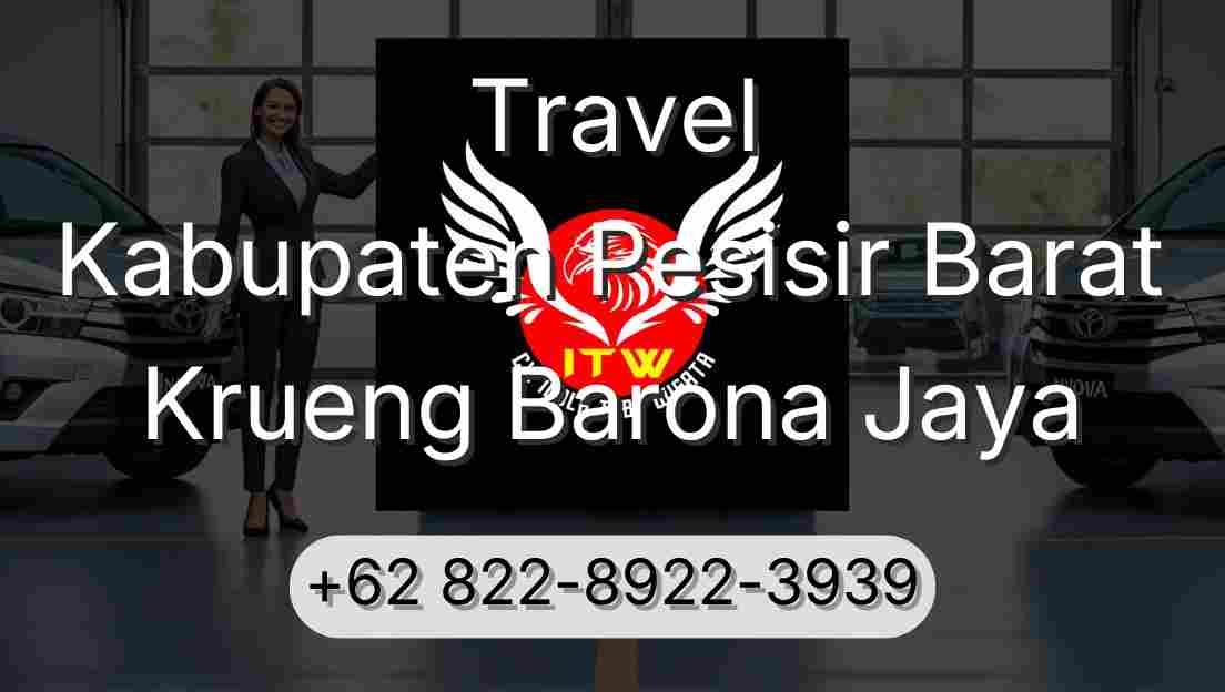 Travel Kabupaten Pesisir Barat Krueng Barona Jaya