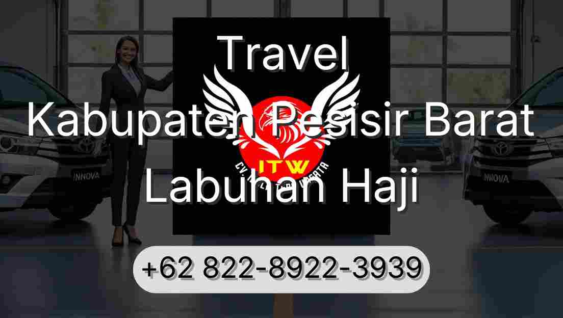 Travel Kabupaten Pesisir Barat Labuhan Haji