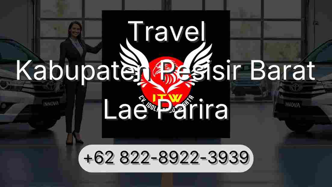 Travel Kabupaten Pesisir Barat Lae Parira