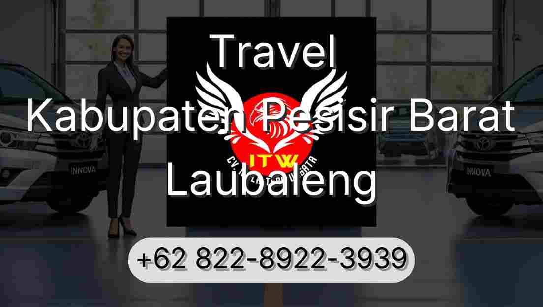 Travel Kabupaten Pesisir Barat Laubaleng