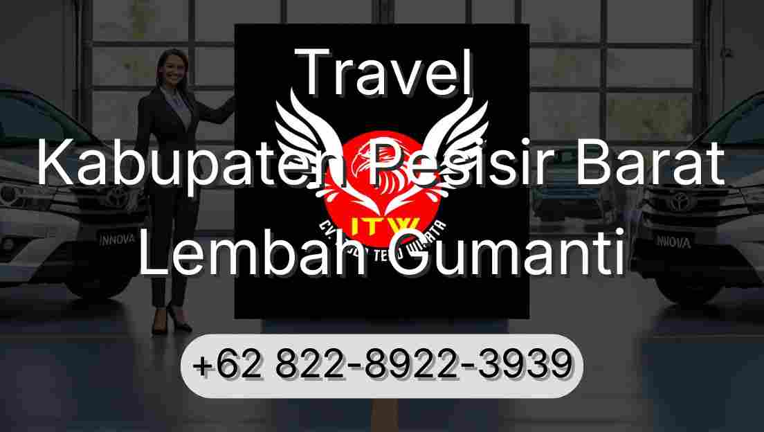 Travel Kabupaten Pesisir Barat Lembah Gumanti