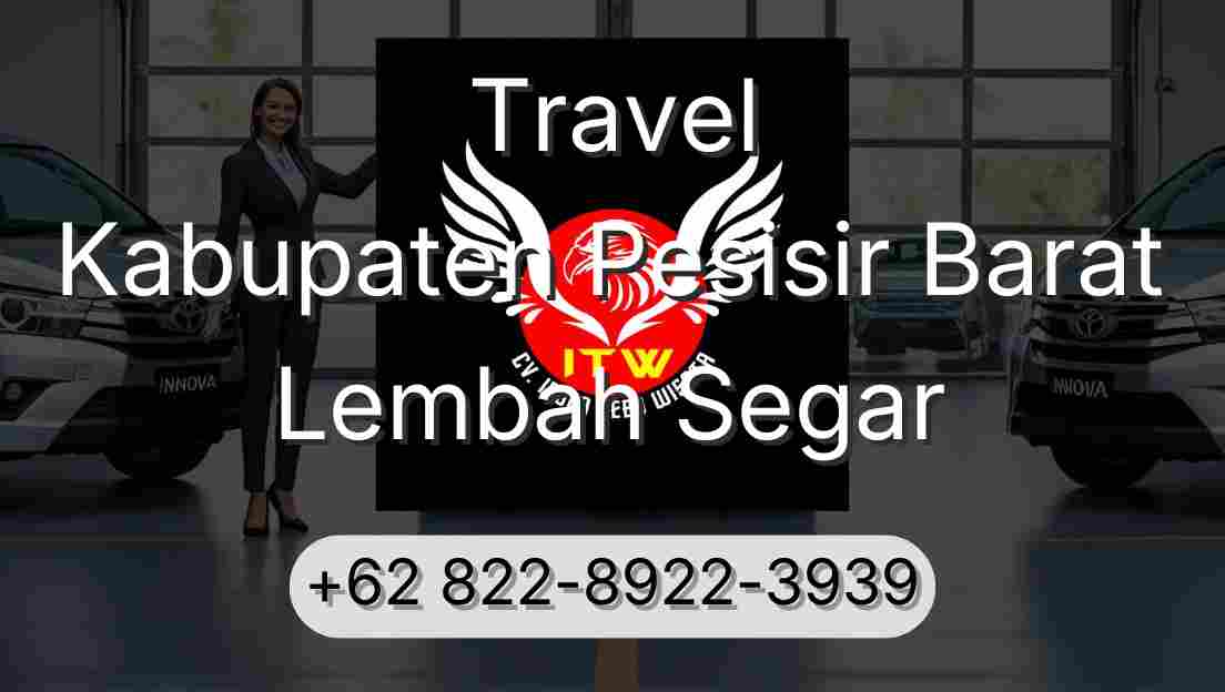 Travel Kabupaten Pesisir Barat Lembah Segar