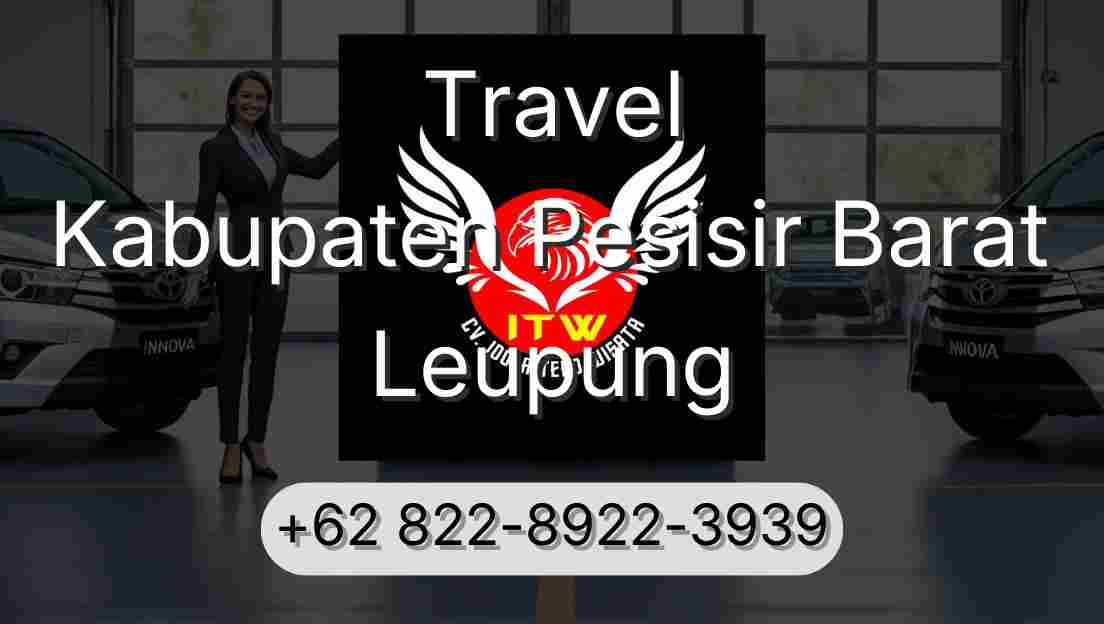 Travel Kabupaten Pesisir Barat Leupung