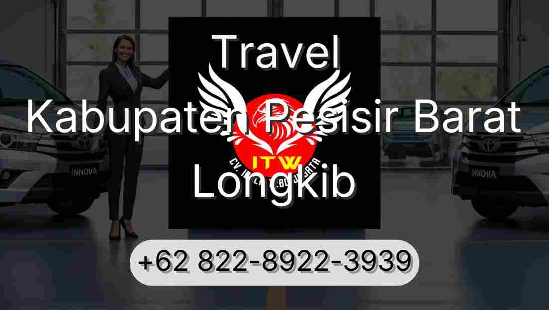 Travel Kabupaten Pesisir Barat Longkib
