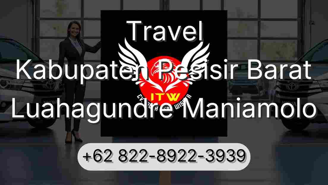 Travel Kabupaten Pesisir Barat Luahagundre Maniamolo