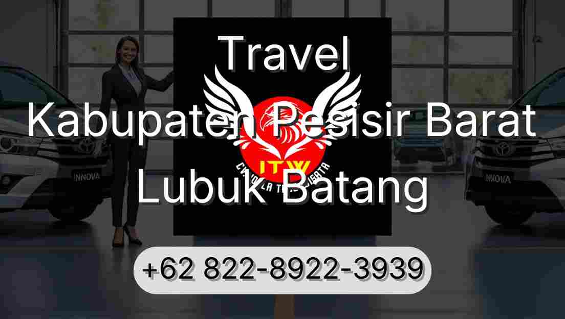Travel Kabupaten Pesisir Barat Lubuk Batang