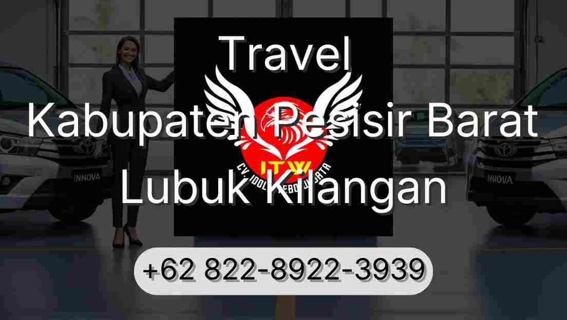 Travel Kabupaten Pesisir Barat Lubuk Kilangan