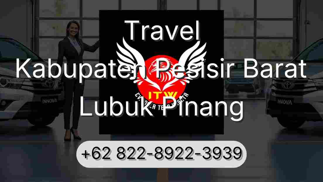 Travel Kabupaten Pesisir Barat Lubuk Pinang