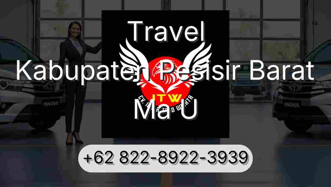 Travel Kabupaten Pesisir Barat Ma U