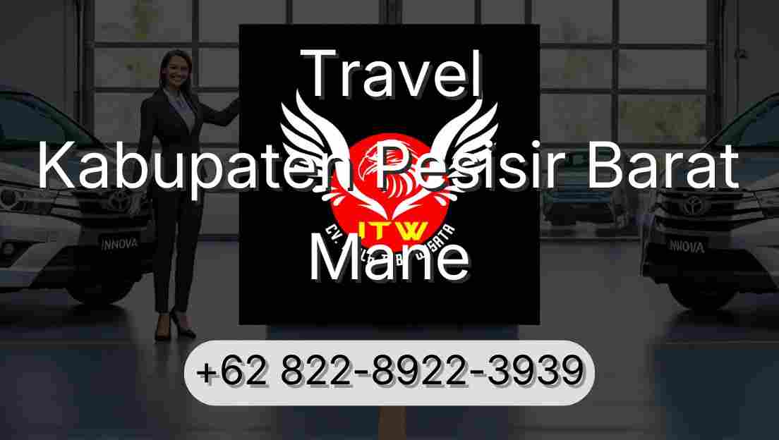 Travel Kabupaten Pesisir Barat Mane