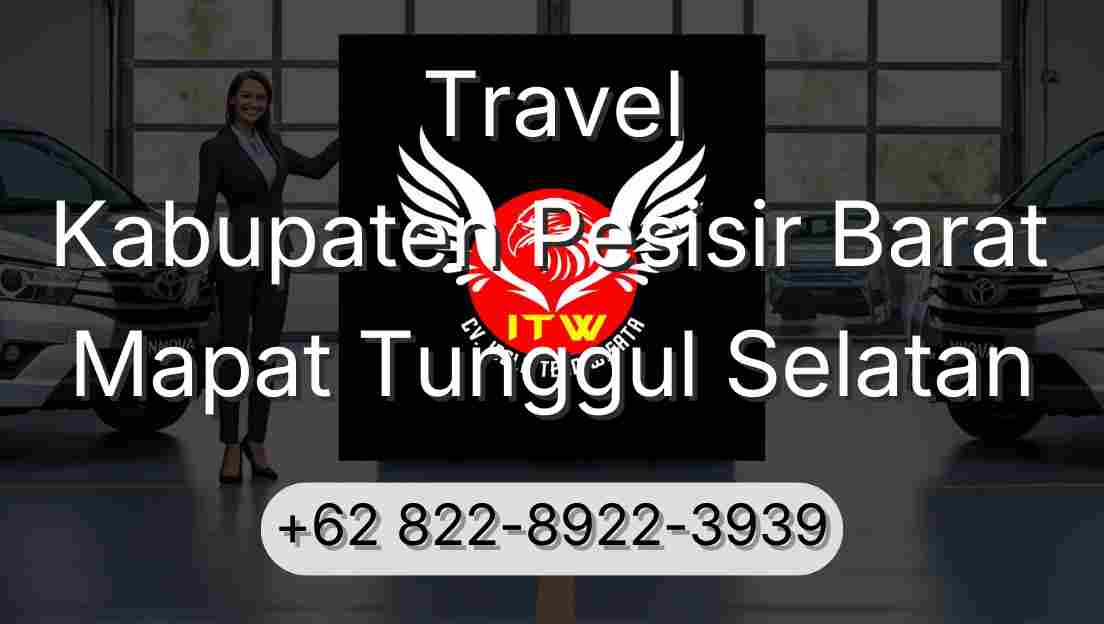 Travel Kabupaten Pesisir Barat Mapat Tunggul Selatan