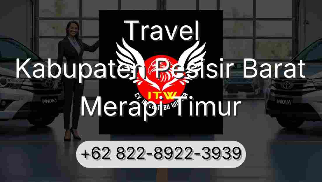 Travel Kabupaten Pesisir Barat Merapi Timur