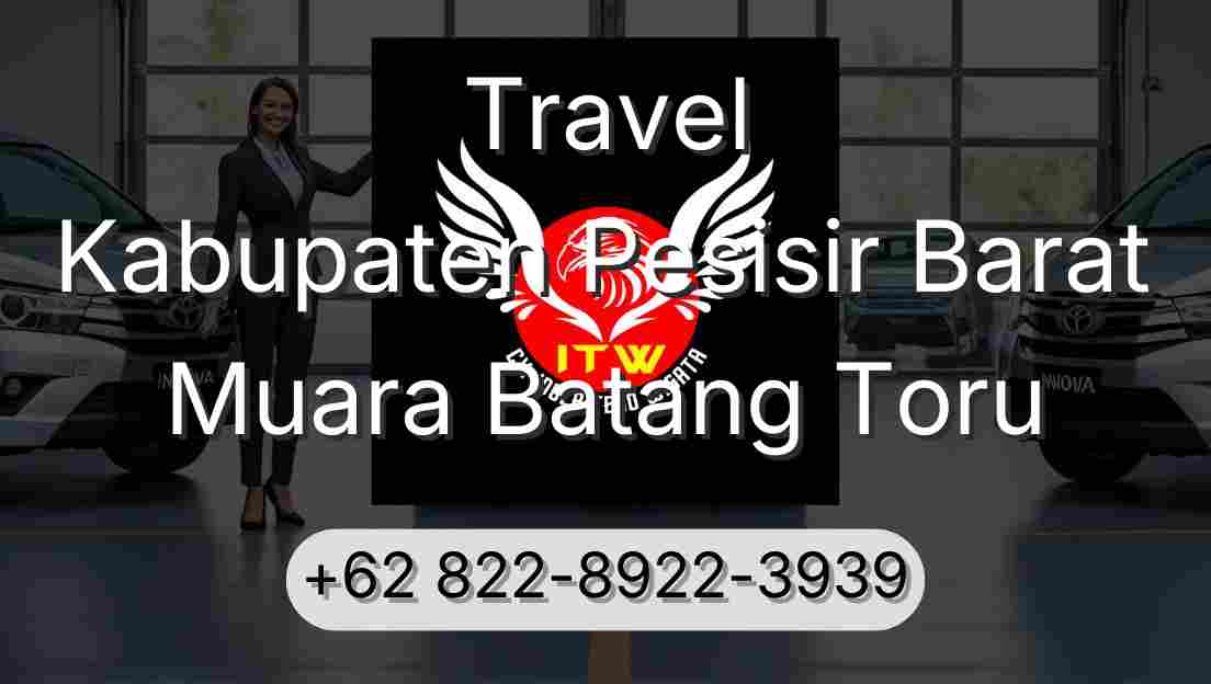 Travel Kabupaten Pesisir Barat Muara Batang Toru