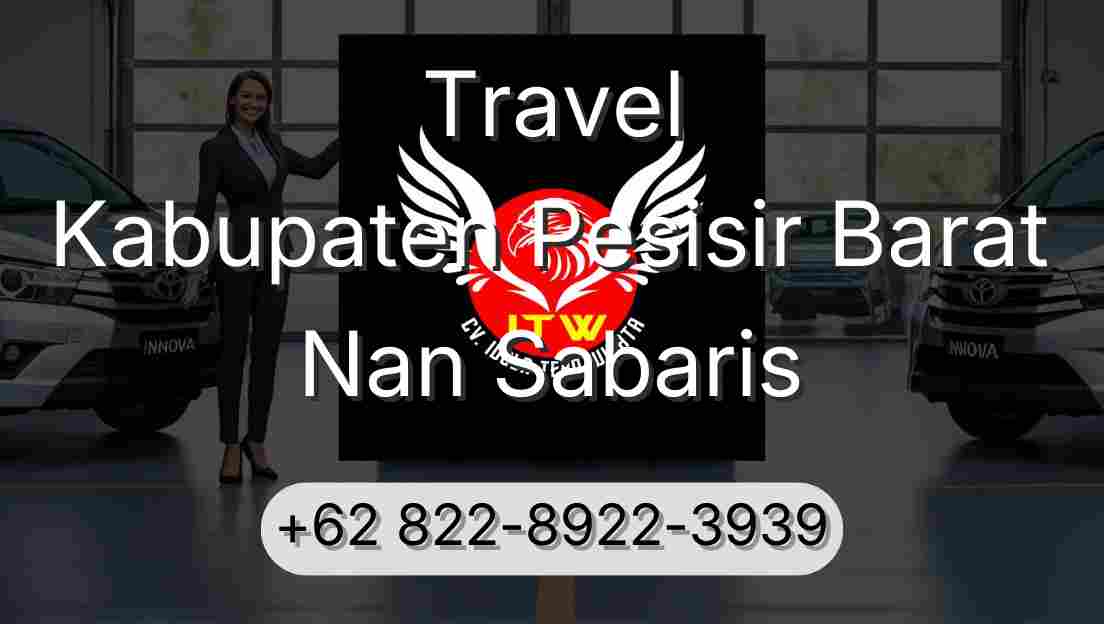 Travel Kabupaten Pesisir Barat Nan Sabaris