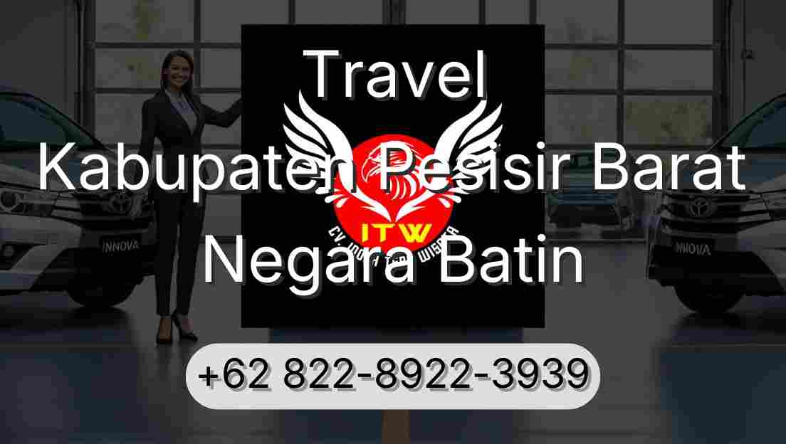 Travel Kabupaten Pesisir Barat Negara Batin