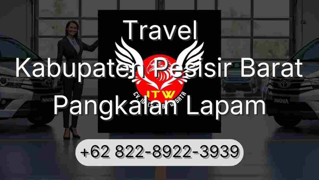 Travel Kabupaten Pesisir Barat Pangkalan Lapam