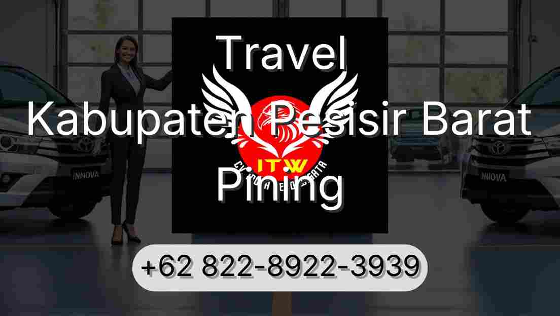 Travel Kabupaten Pesisir Barat Pining