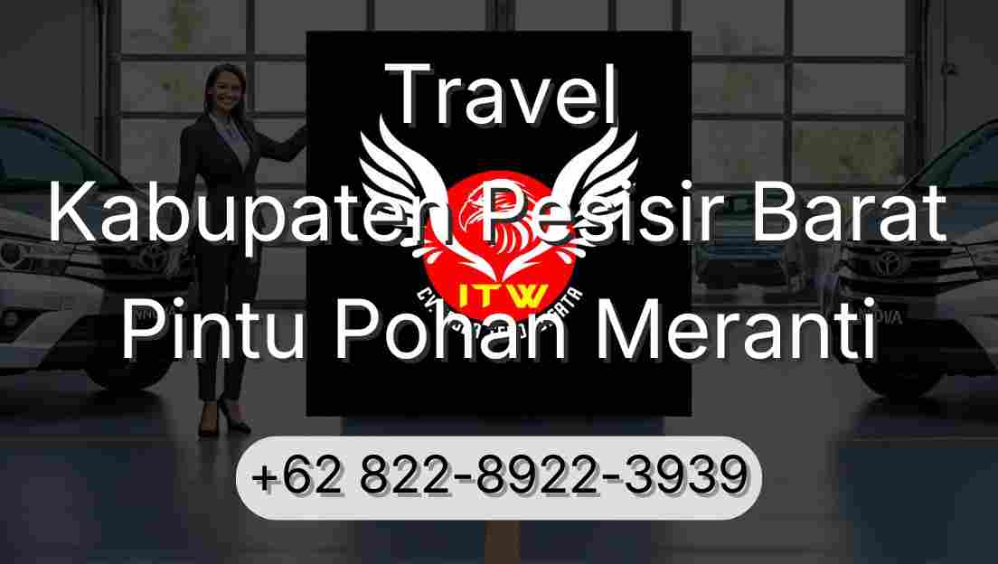 Travel Kabupaten Pesisir Barat Pintu Pohan Meranti