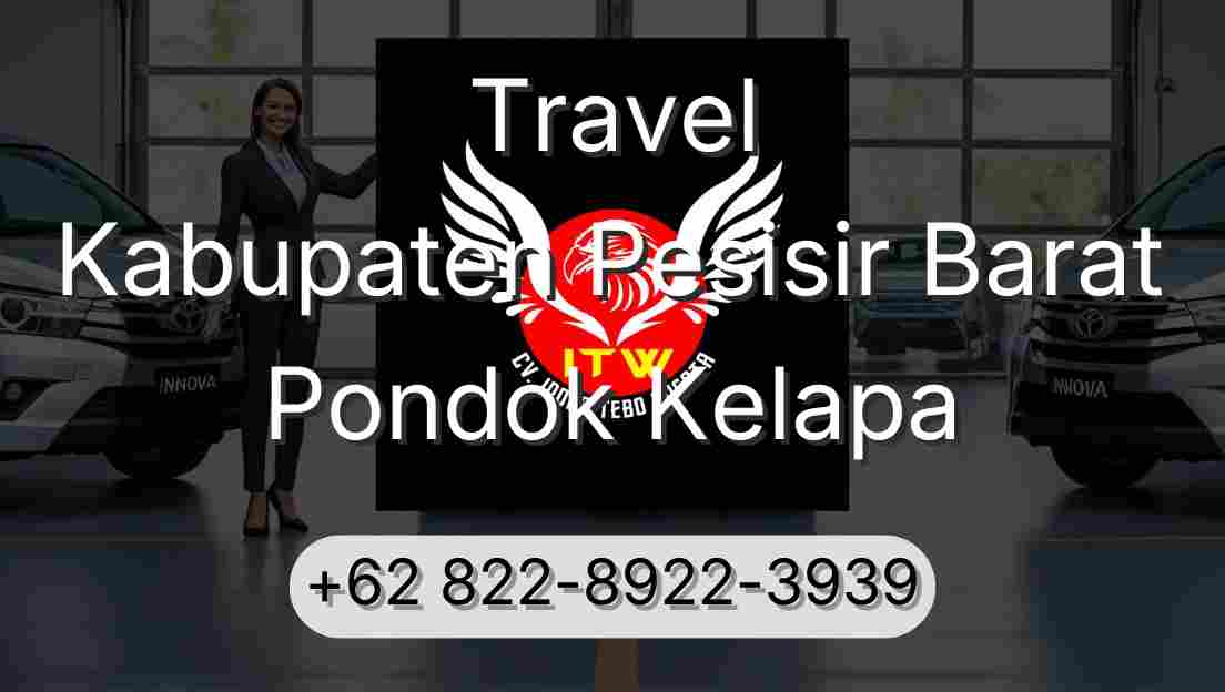 Travel Kabupaten Pesisir Barat Pondok Kelapa