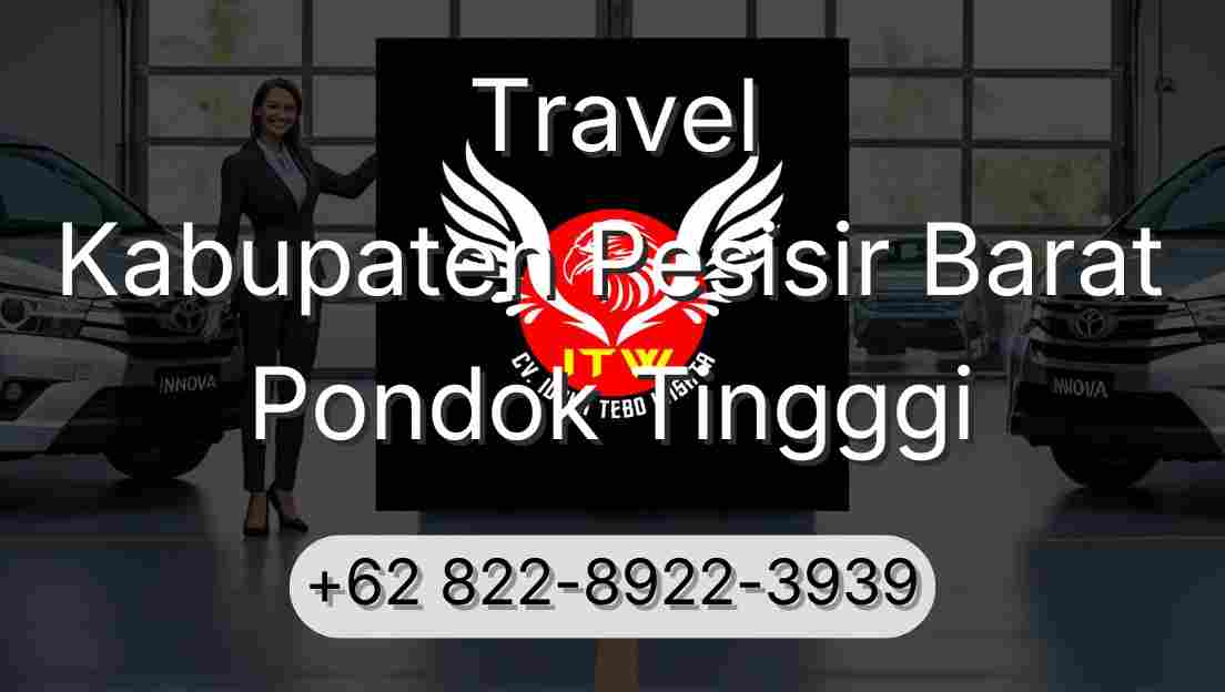 Travel Kabupaten Pesisir Barat Pondok Tingggi