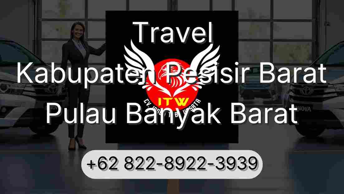 Travel Kabupaten Pesisir Barat Pulau Banyak Barat