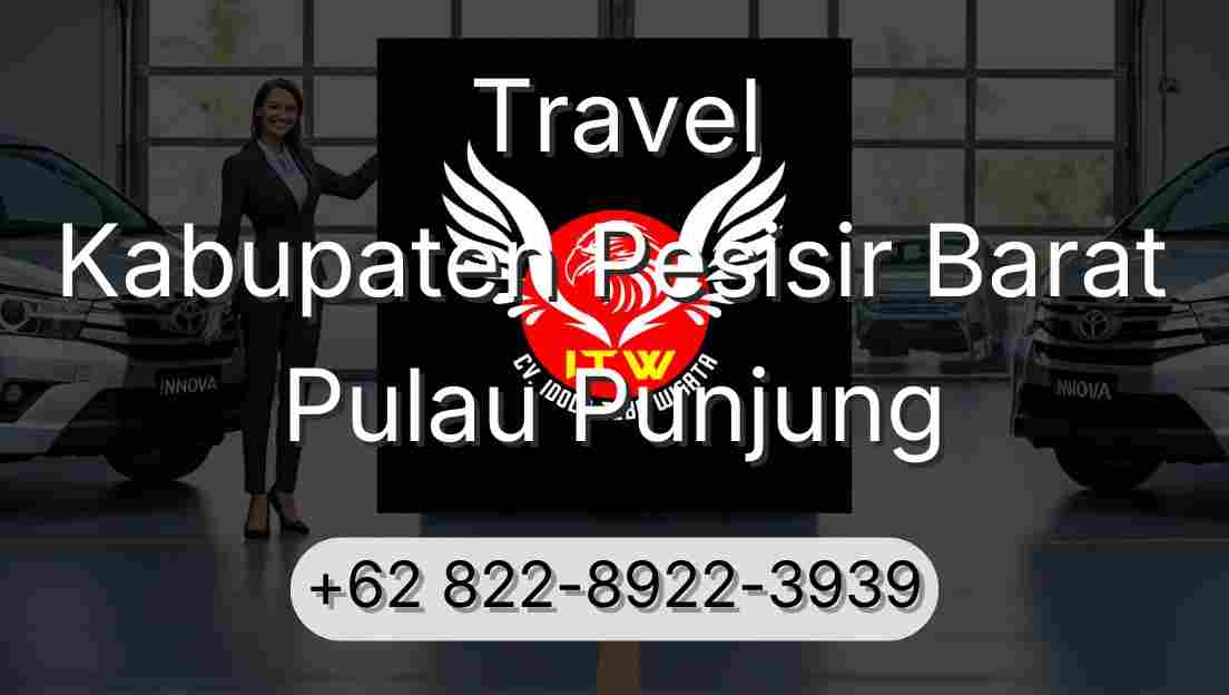 Travel Kabupaten Pesisir Barat Pulau Punjung