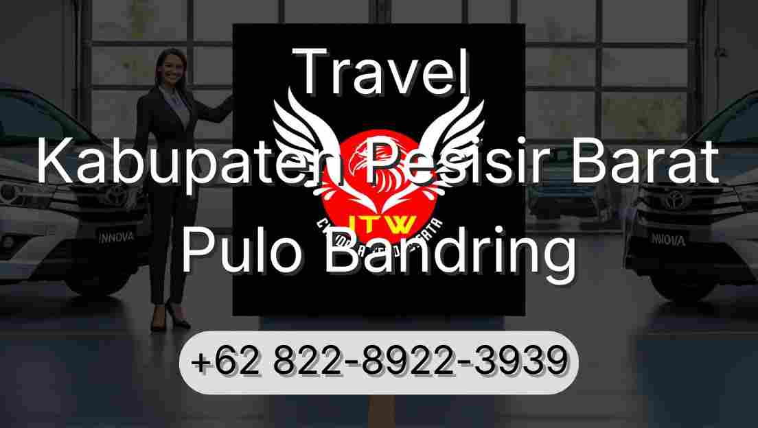 Travel Kabupaten Pesisir Barat Pulo Bandring