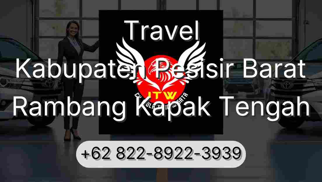 Travel Kabupaten Pesisir Barat Rambang Kapak Tengah