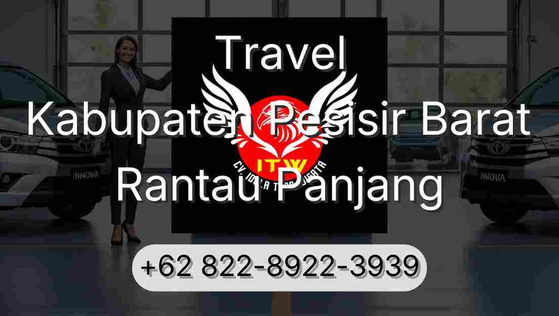 Travel Kabupaten Pesisir Barat Rantau Panjang