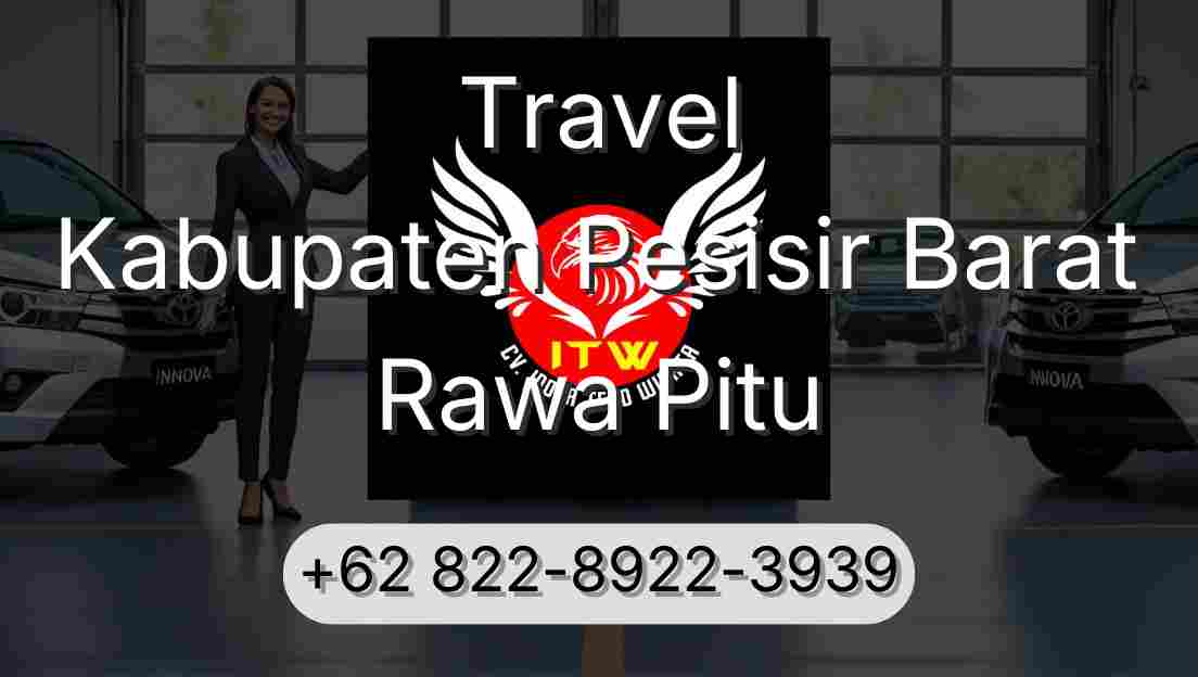 Travel Kabupaten Pesisir Barat Rawa Pitu