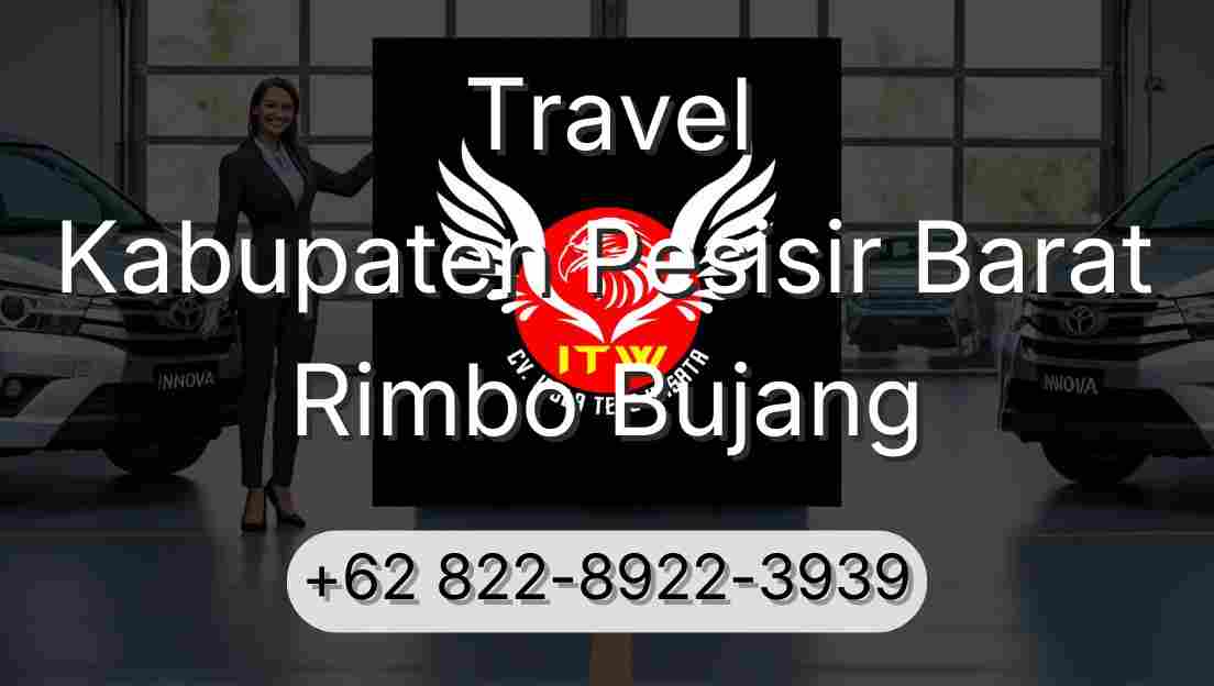 Travel Kabupaten Pesisir Barat Rimbo Bujang