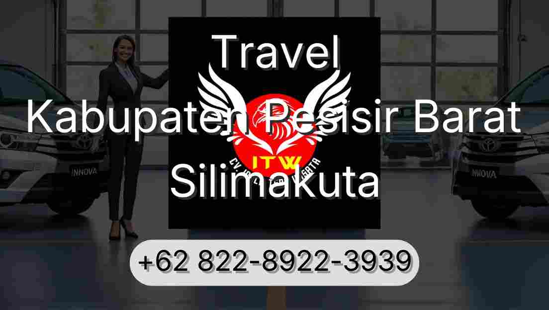 Travel Kabupaten Pesisir Barat Silimakuta