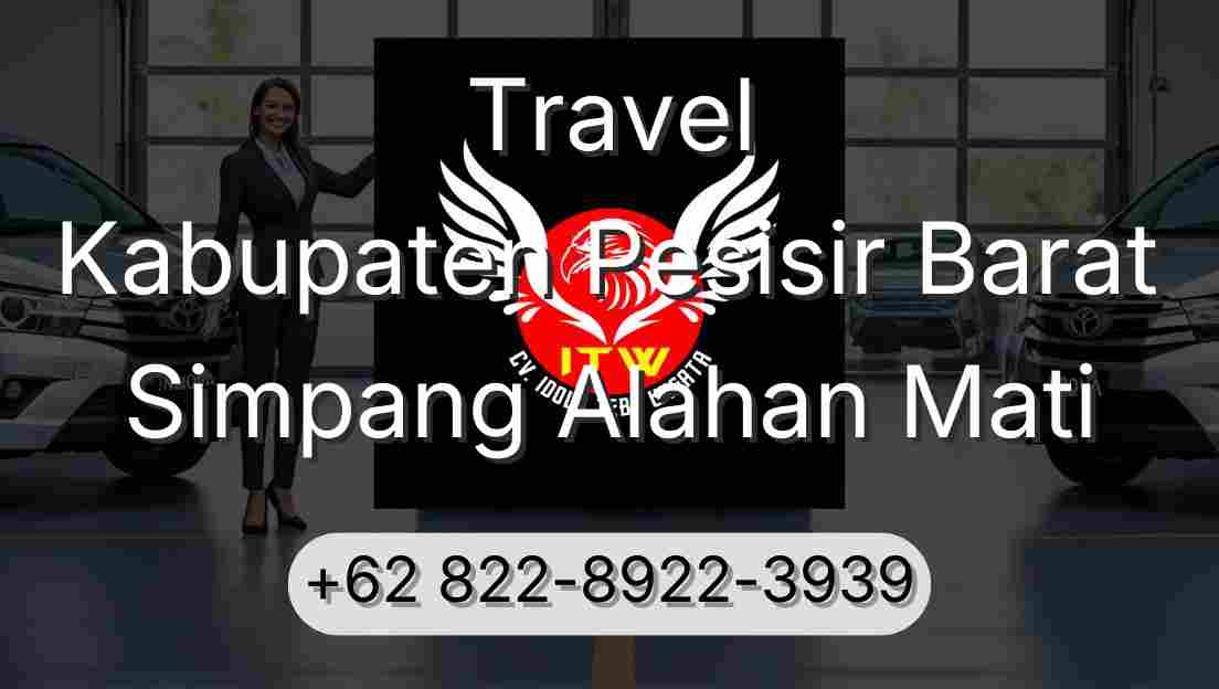 Travel Kabupaten Pesisir Barat Simpang Alahan Mati