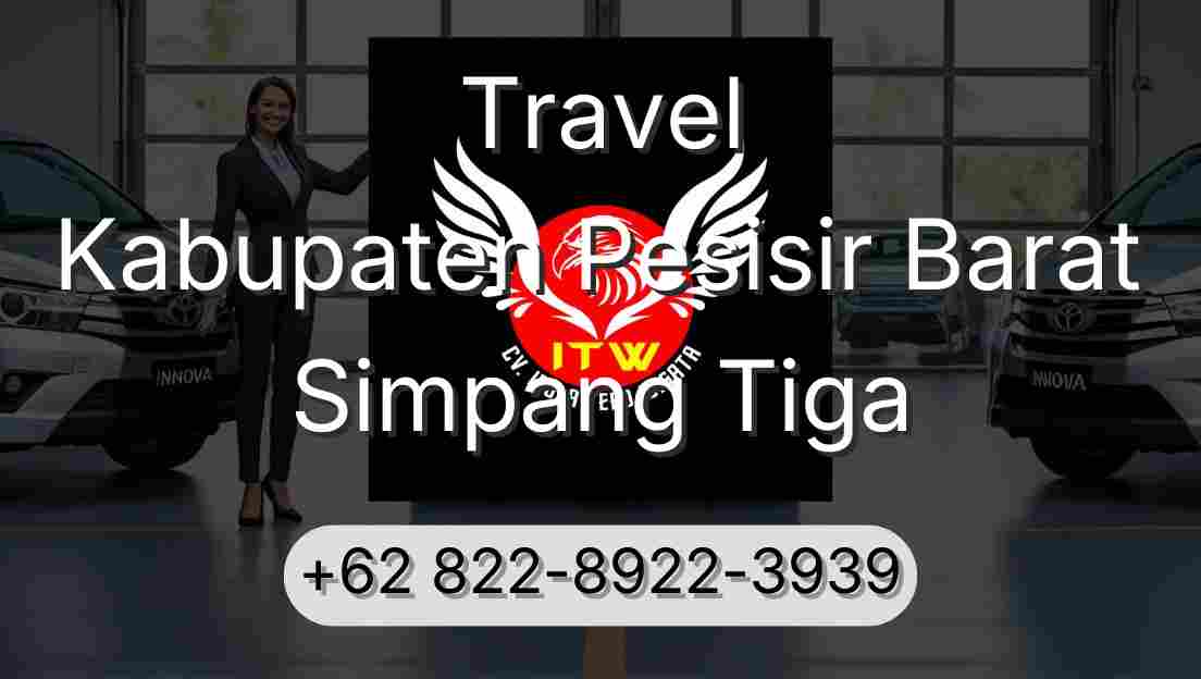 Travel Kabupaten Pesisir Barat Simpang Tiga