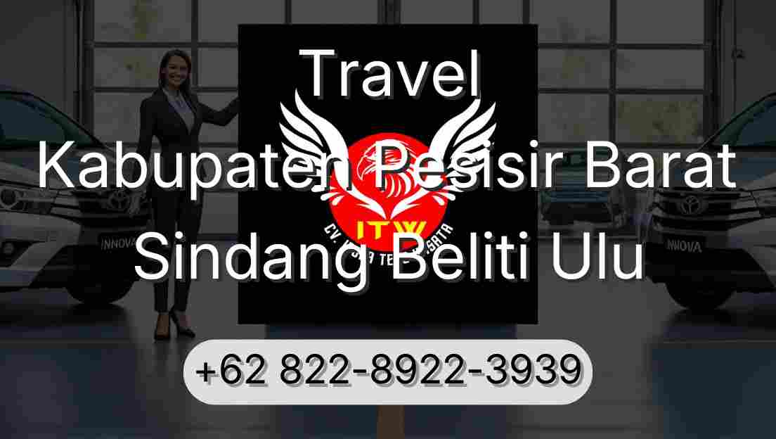 Travel Kabupaten Pesisir Barat Sindang Beliti Ulu