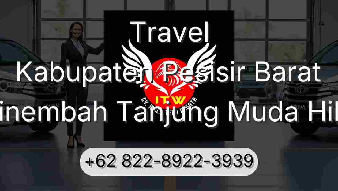 Travel Kabupaten Pesisir Barat Sinembah Tanjung Muda Hilir