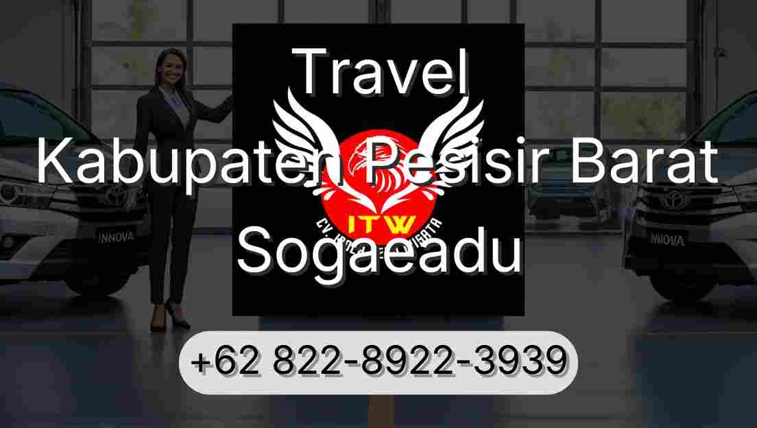 Travel Kabupaten Pesisir Barat Sogaeadu