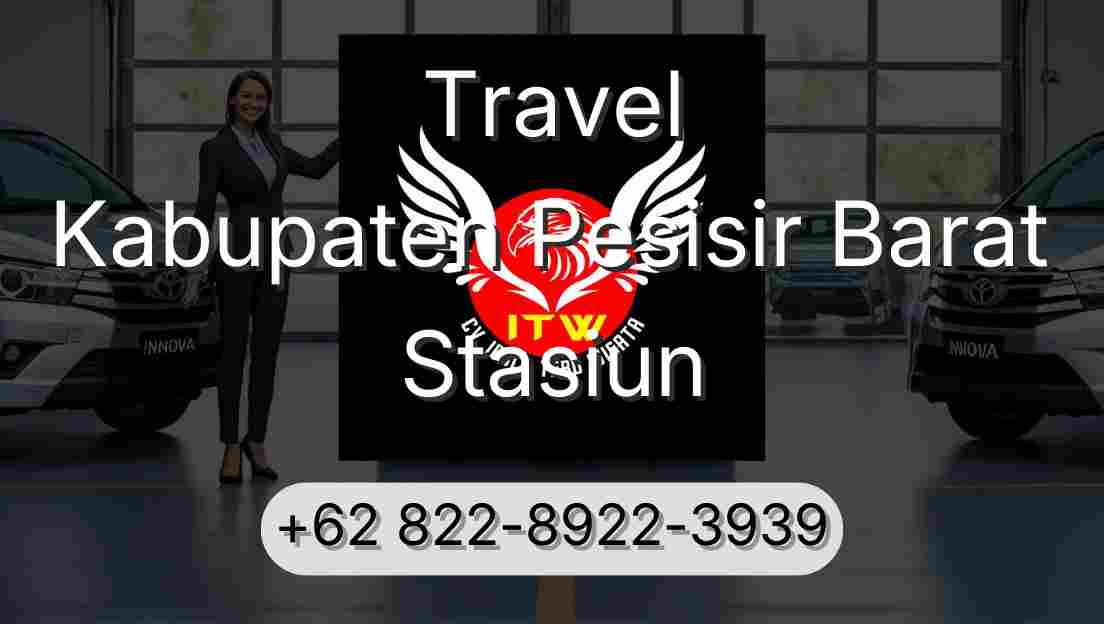 Travel Kabupaten Pesisir Barat Stasiun